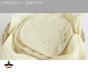 Corsehill  burrito