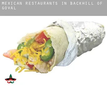 Mexican restaurants in  Backhill of Goval