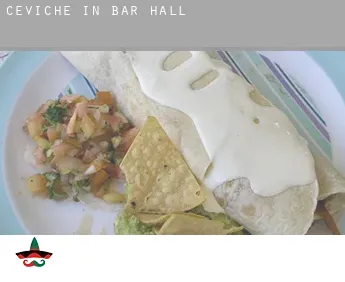 Ceviche in  Bar Hall