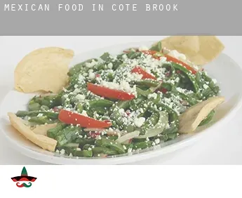 Mexican food in  Cote Brook