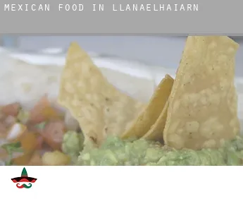 Mexican food in  Llanaelhaiarn