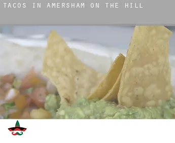 Tacos in  Amersham on the Hill