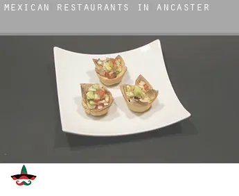 Mexican restaurants in  Ancaster