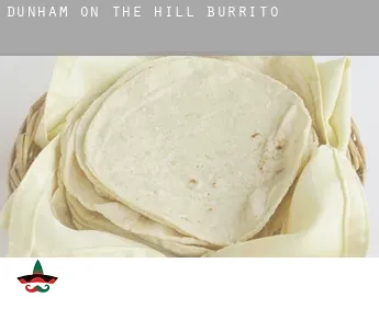 Dunham on the Hill  burrito