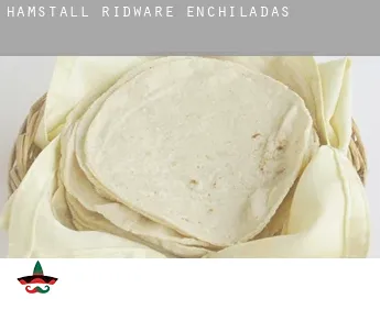 Hamstall Ridware  enchiladas