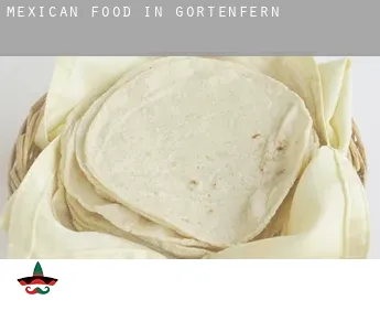 Mexican food in Gortenfern