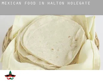 Mexican food in  Halton Holegate