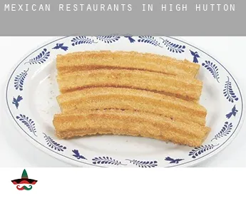 Mexican restaurants in  High Hutton