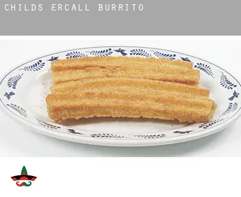 Childs Ercall  burrito