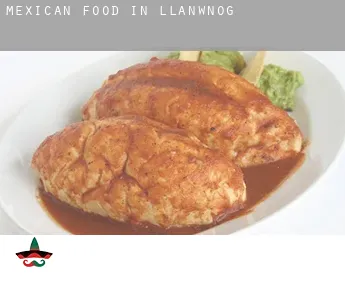 Mexican food in  Llanwnog