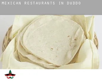 Mexican restaurants in  Duddo