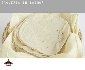 Taqueria in  Bagnor