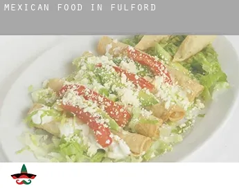 Mexican food in  Fulford