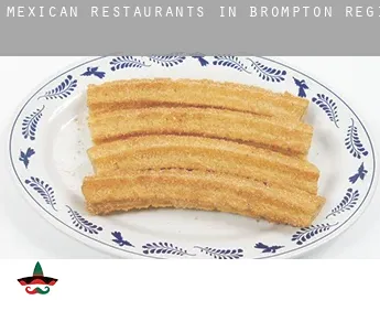 Mexican restaurants in  Brompton Regis