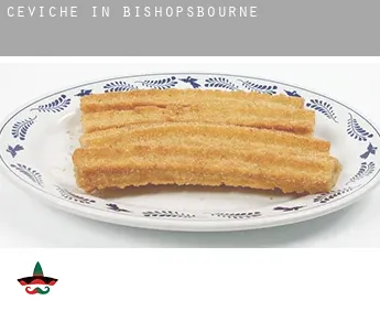 Ceviche in  Bishopsbourne