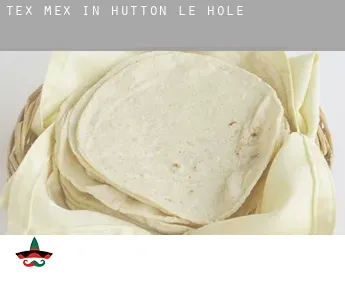 Tex mex in  Hutton le Hole