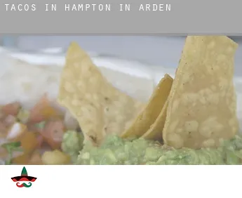 Tacos in  Hampton in Arden