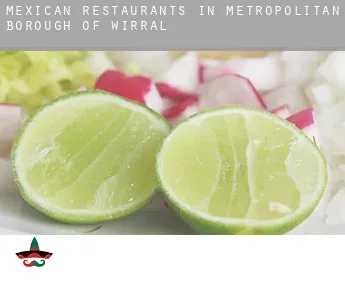 Mexican restaurants in  Metropolitan Borough of Wirral